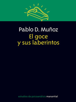 cover image of El goce y sus laberintos